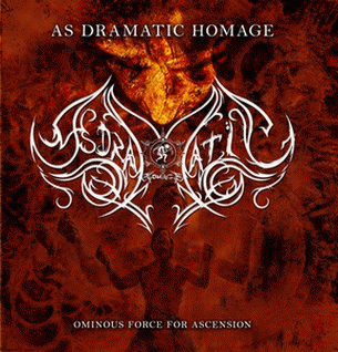 As Dramatic Homage : Ominous Force for Ascension